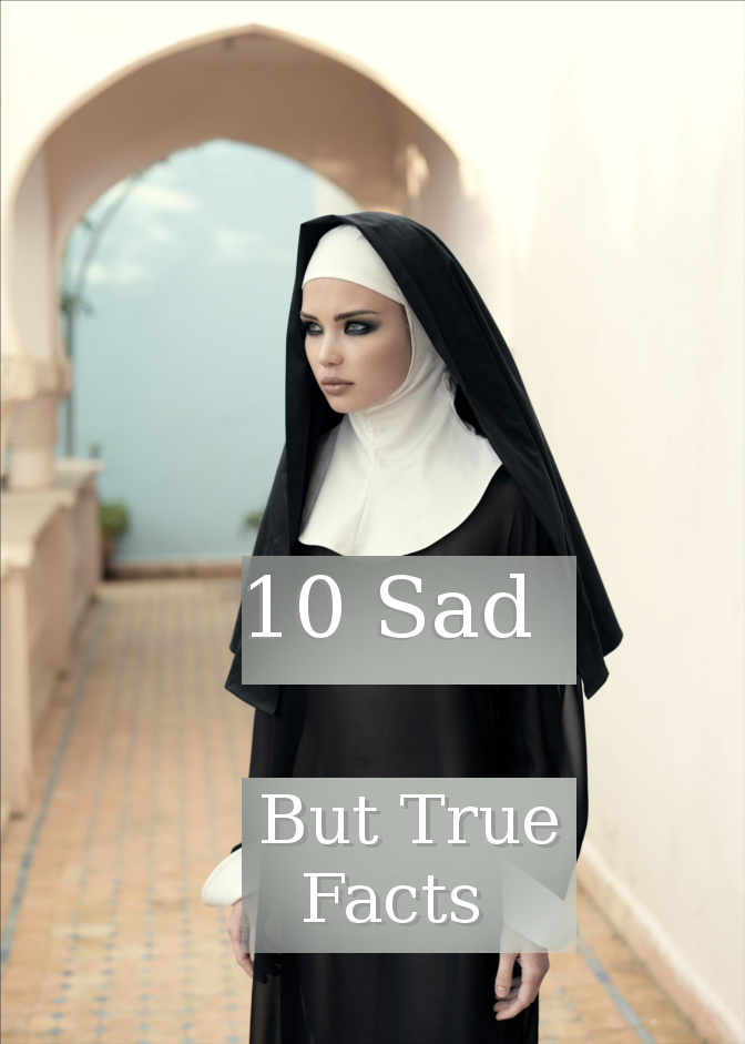 1 sad but true facts