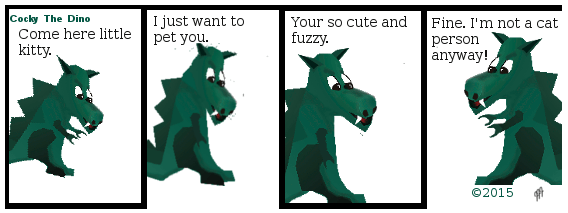 Come Here You Stupid Cat!