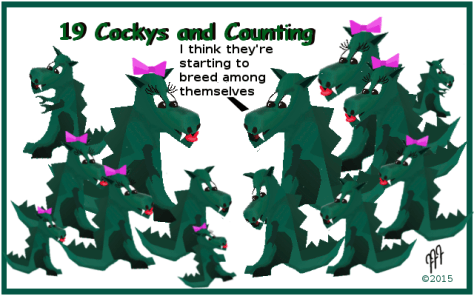 19 cocks and counting
